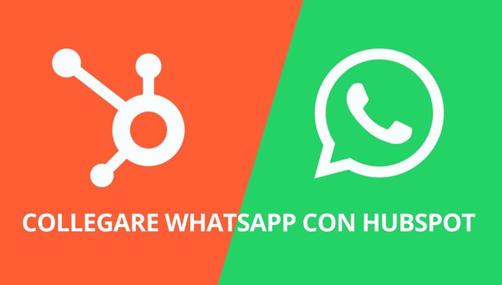 Integrare HubSpot e WhatsApp Business